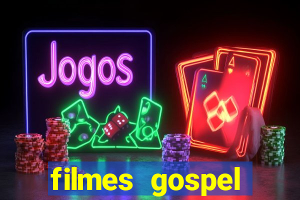 filmes gospel baseadas em fatos reais emocionantes